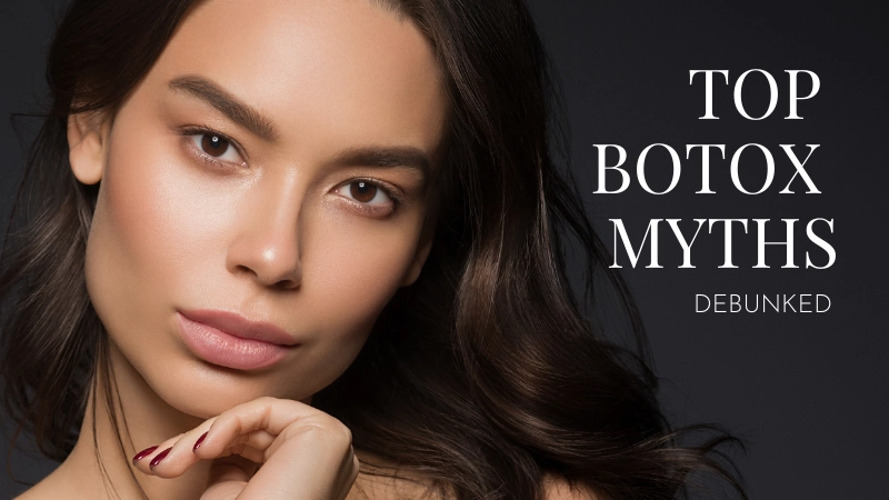 top-botox-myths-santa-barbara-c2972fc7